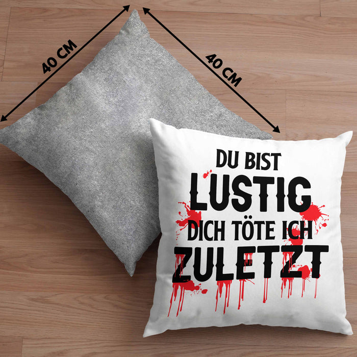Du Bist Lustig Kissen mit Füllung 40x40 Lustiger Spruch Erwachsenen Humor Geschenk Kollegin Bester Kollege Geschenkidee (Grau) Grau Trendation