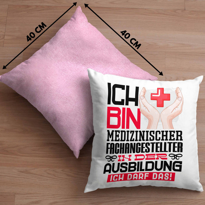 Medizinischer Fachangestellter Ausbildung Kissen mit Füllung 40x40 Geschenk Ich Bin Medizinischer Fachangestellter In Der Ausbildung Ich Darf Das Geschenkidee Spruch (Grau) Rosa Trendation