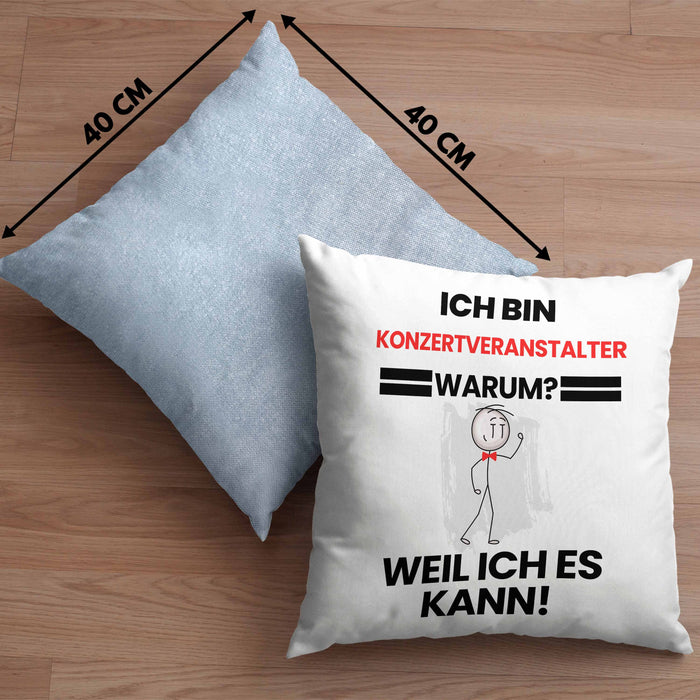Konzertveranstalter Geschenk Kissen mit Füllung 40x40 Lustiger Spruch Ich Bin Konzertveranstalter Warum Weil Ich Es Kann Geschenkidee Bester Konzertveranstalter Geburtstag (Grau) Blau Trendation