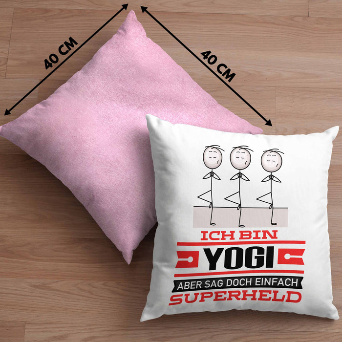 Yogi Geschenk Kissen mit Füllung 40x40 Ich Bin Yogi Aber Sag Doch Einfach Superheld Lustige Geschenkdiee für Yogi (Grau) Rosa Trendation