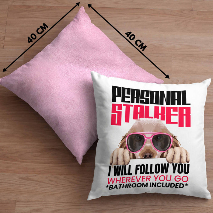 Cocker Spaniel Besitzerin Kissen mit Füllung 40x40 Geschenk Lustiger Spruch Geschenkidee Personal Stalker (Grau) Rosa Trendation