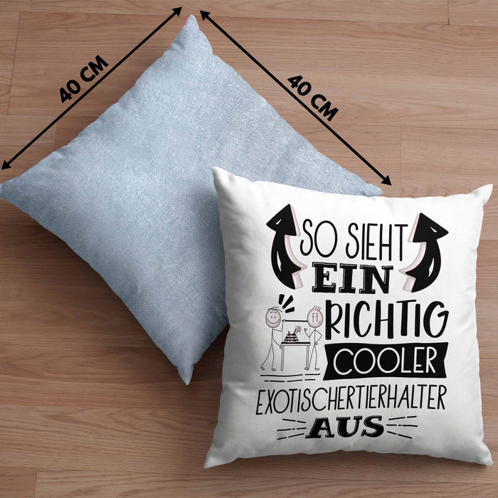 Exotische Tierhalter Kissen mit Füllung 40x40 So Sieht Ein Richtig Cooler Exotische Tierhalter Aus Geschenk Lustiger Spruch Geschenkidee (Grau) Blau Trendation