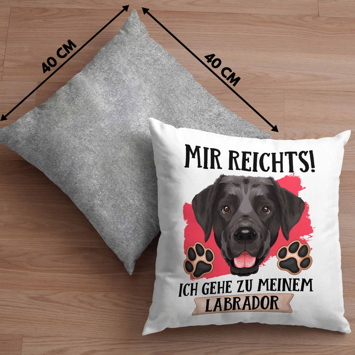 Labrador Besitzer Kissen mit Füllung 40x40 Geschenk Lustiger Spruch Geschenkidee Mir Reichts Ich Geh Zu Meinem Labrador (Grau) Grau Trendation
