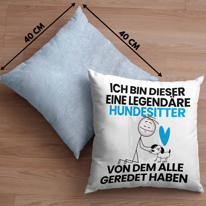 Hundesitter Geschenk Kissen mit Füllung 40x40 Lustige Geschenkidee Geburtstag für Hundesitter Ich Bin Dieser Legendäre Hundesitter Von Dem Alle Geredet Haben (Grau) Blau Trendation