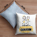 Cousin Geschenk Kissen mit Füllung 40x40 So Gut Kann Nur Ein Cousin Aussehen Geschenkidee (Grau) Blau Trendation