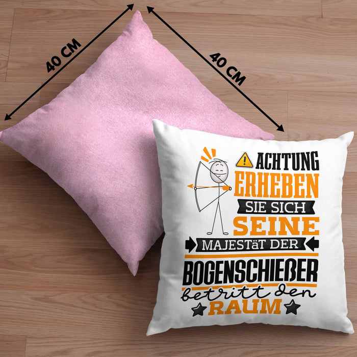 Bogenschießer Geschenk Kissen mit Füllung 40x40 Lustiger Spruch Erheben Sie Sich Der Bogenschießer Betritt den Raum (Grau) Rosa Trendation