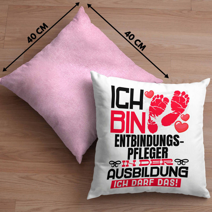 Entbindungspfleger Ausbildung Kissen mit Füllung 40x40 Geschenk Ich Bin Entbindungspfleger In Der Ausbildung Ich Darf Das Geschenkidee Spruch (Grau) Rosa Trendation