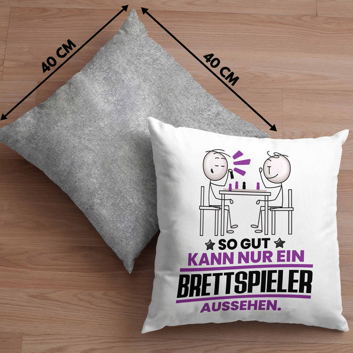 Brettspieler Geschenk Kissen mit Füllung 40x40 So Gut Kann Nur Ein Brettspieler Aussehen Geschenkidee (Grau) Grau Trendation