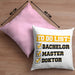 Doktortitel Bestanden Kissen mit Füllung 40x40 Geschenk To Do List (Grau) Rosa Trendation
