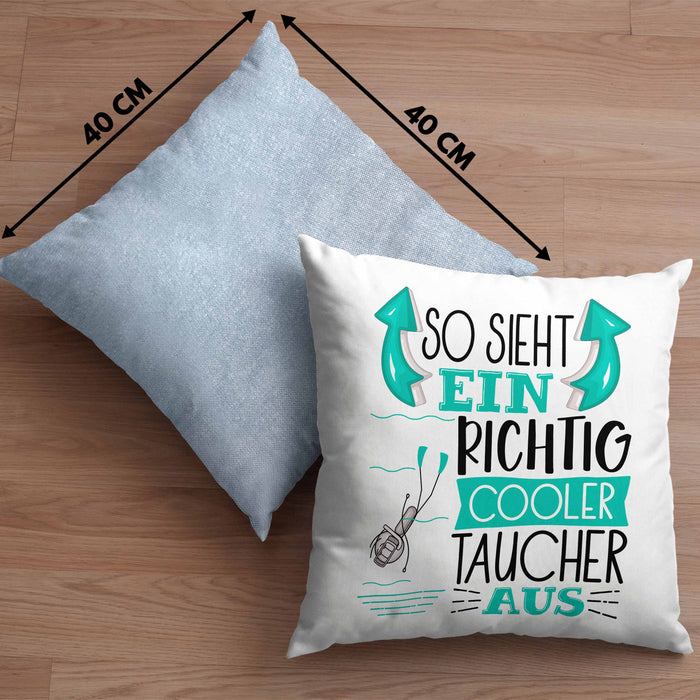 Taucher Kissen mit Füllung 40x40 Geschenk So Sieht Ein Richtig Cooler Taucher Aus Geschenkidee Spruch Lustig (Grau) Blau Trendation