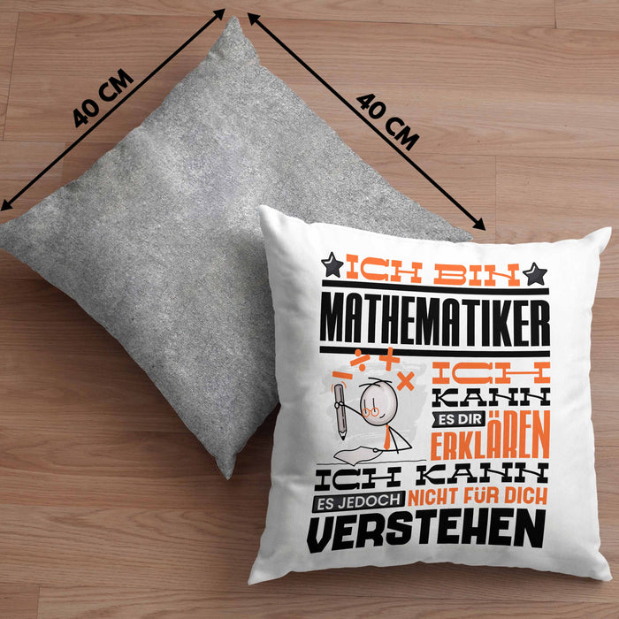 Mathematiker Geschenk Kaffee-Kissen mit Füllung 40x40 Geschenkidee für Mathematiker Ich Bin Mathematiker Ich Kann Es Dir Erklären Jedoch Nicht Für Dich Verstehen Spruch Lustig (Grau) Grau Trendation