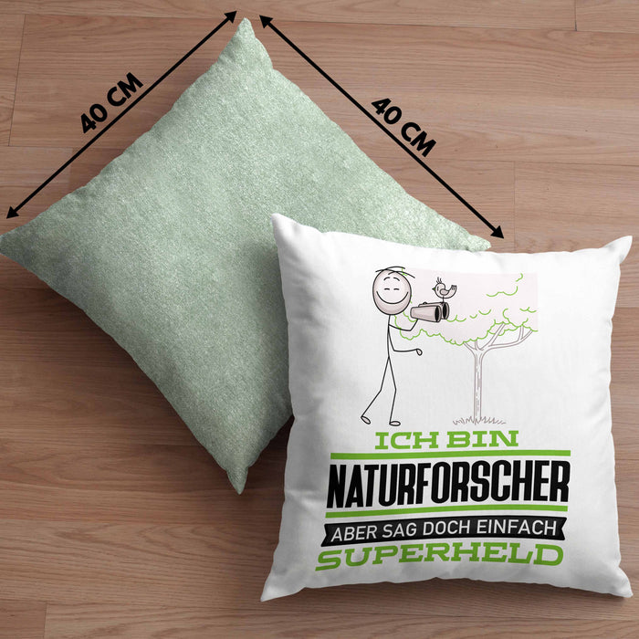 Naturforscher Geschenk Kissen mit Füllung 40x40 Ich Bin Naturforscher Aber Sag Doch Einfach Superheld Lustige Geschenkdiee für Naturforscher (Grau) Grün Trendation