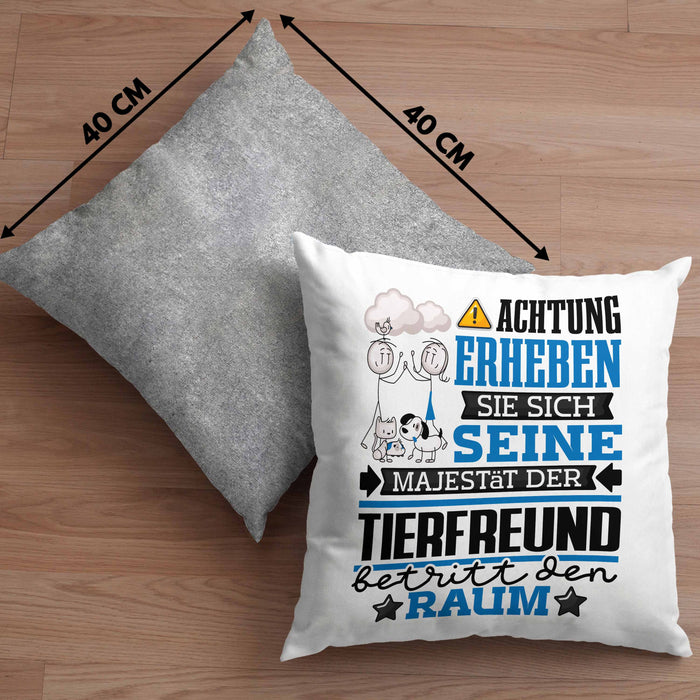 Tierfreund Geschenk Kissen mit Füllung 40x40 Lustiger Spruch Erheben Sie Sich Der Tierfreund Betritt den Raum (Grau) Grau Trendation