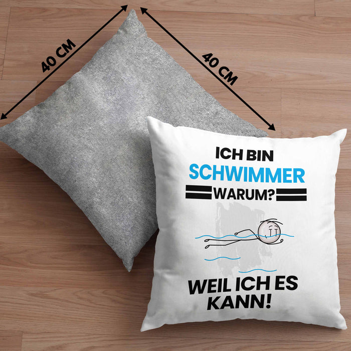 Schwimmer Geschenk Kissen mit Füllung 40x40 Lustiger Spruch Ich Bin Schwimmer Warum Weil Ich Es Kann Geschenkidee Bester Schwimmer Geburtstag (Grau) Grau Trendation