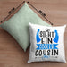 Cousin Kissen mit Füllung 40x40 Geschenk So Sieht Ein Cooler Cousin Aus Geschenkidee Bester Cousin (Grau) Grün Trendation