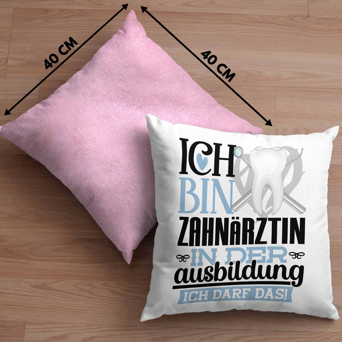 Zahnärztin Ausbildung Start Geschenk Kissen mit Füllung 40x40 Ich Bin Zahnärztin In Der Ausbildung Ich Darf Das Geschenkidee (Grau) Rosa Trendation