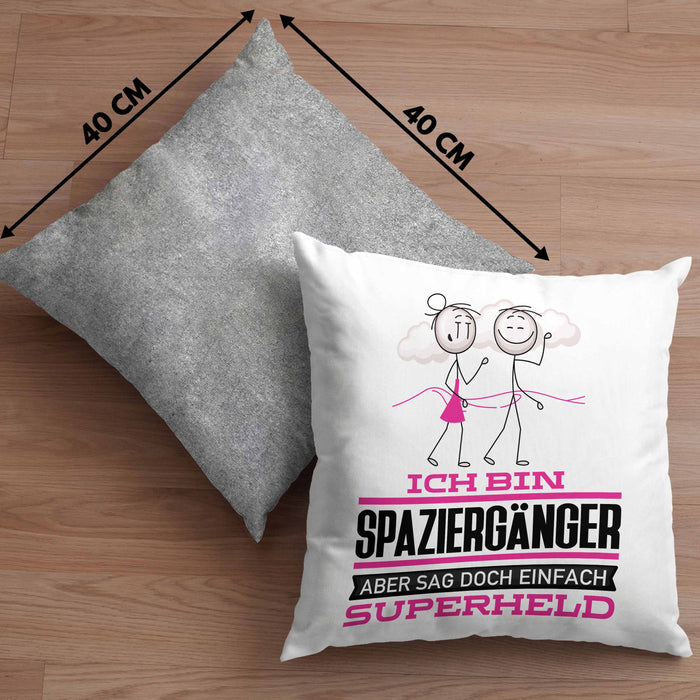 Spaziergänger Geschenk Kissen mit Füllung 40x40 Ich Bin Spaziergänger Aber Sag Doch Einfach Superheld Lustige Geschenkdiee für Spaziergänger (Grau) Grau Trendation