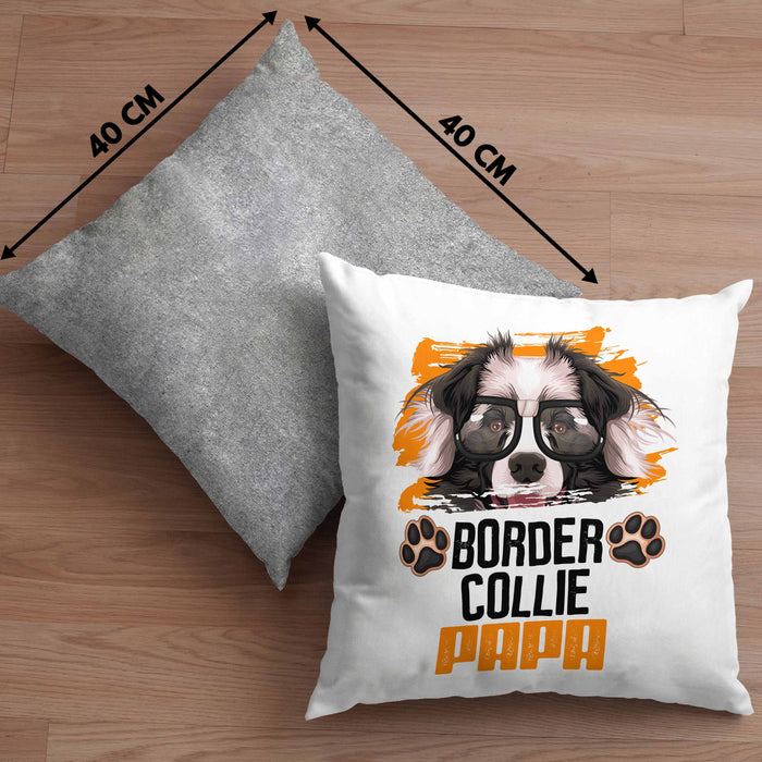Border Collies Papa Besitzer Kissen mit Füllung 40x40 Geschenk Lustiger Spruch Geschenkidee Border Collies Liebhaber (Grau) Grau Trendation