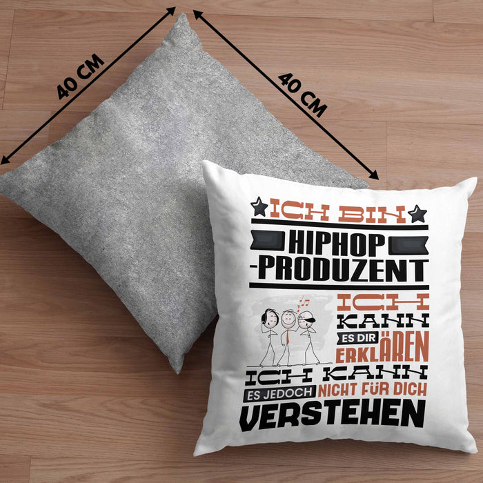 Hiphop-Produzent Geschenk Kissen mit Füllung 40x40 Geschenkidee für Hiphop-Produzent Geburtstag Lustig Ich Bin Hiphop-Produzent Ich Kann Es Dir Erklären Aber Nicht Für Dich Verstehen (Grau) Grau Trendation