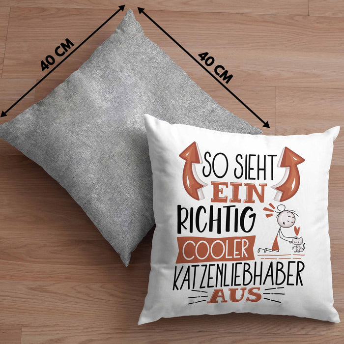 Katzenliebhaber Kissen mit Füllung 40x40 So Sieht Ein Richtig Cooler Katzenliebhaber Aus Geschenk Lustiger Spruch Geschenkidee (Grau) Grau Trendation
