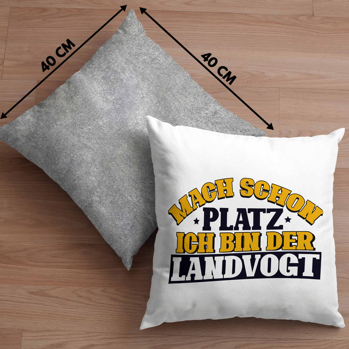 Landvogt Kissen mit Füllung 40x40 Geschenk Lustiger Spruch Mach Schon Platz Ich Bin Der Landvogt Geschenkidee Geburtstag (Grau) Grau Trendation