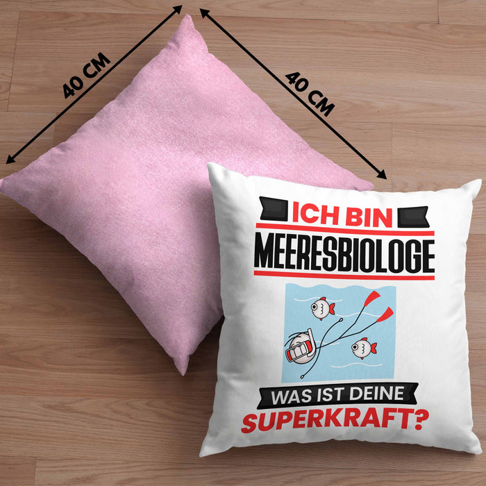 Meeresbiologe Kissen mit Füllung 40x40 Geschenk für Meeresbiologe Geburtstag Lustiger Spruch Was Ist Deine Superkraft (Grau) Rosa Trendation