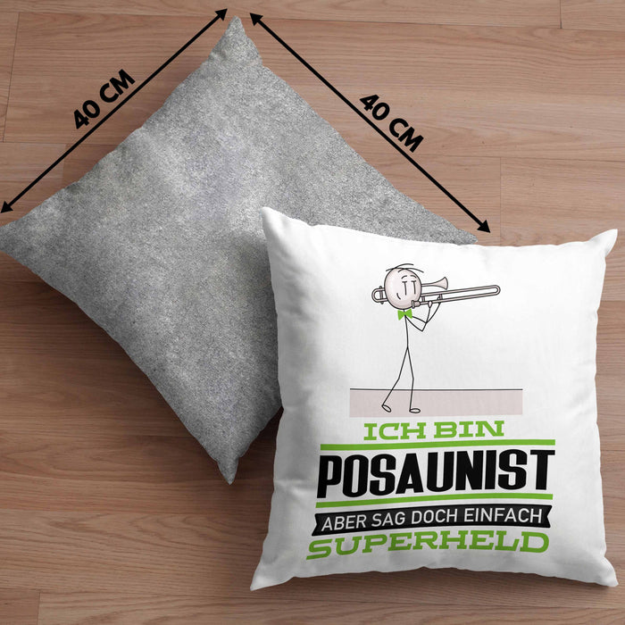 Posaunist Geschenk Kissen mit Füllung 40x40 Ich Bin Posaunist Aber Sag Doch Einfach Superheld Lustige Geschenkdiee für Posaunist (Grau) Grau Trendation