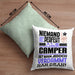 Camper Geschenk Kissen mit Füllung 40x40 Lustige Geschenkidee für Camper Geburtstag Niemand Ist Perfekt Aber Als Camper Ist Man Nah Dran (Grau) Grün Trendation