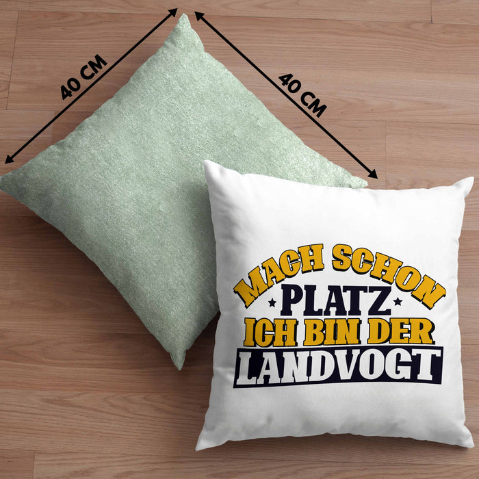 Landvogt Kissen mit Füllung 40x40 Geschenk Lustiger Spruch Mach Schon Platz Ich Bin Der Landvogt Geschenkidee Geburtstag (Grau) Grün Trendation