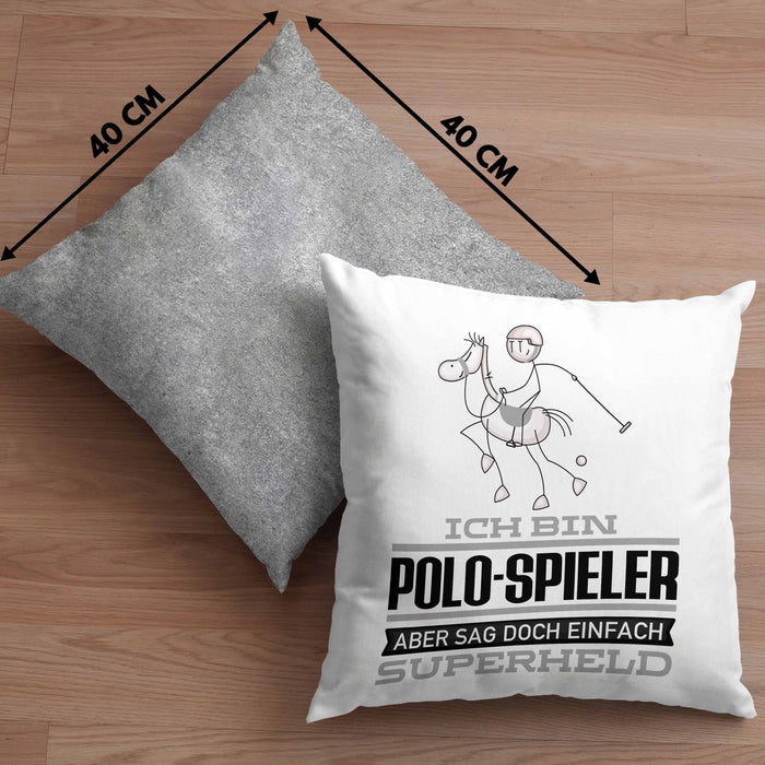 Polo-Spieler Geschenk Kissen mit Füllung 40x40 Ich Bin Polo-Spieler Aber Sag Doch Einfach Superheld Lustige Geschenkdiee für Polo-Spieler (Grau) Grau Trendation