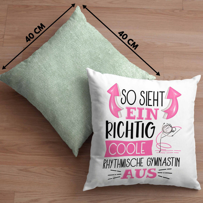 Rhythmische Gymnastin Kissen mit Füllung 40x40 Geschenk So Sieht Eine Richtig Coole Rhythmische Gymnastin Aus Geschenkidee Spruch Lustig (Grau) Grün Trendation