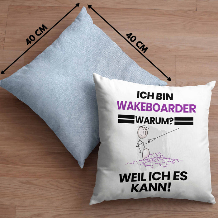 Wakeboarder Geschenk Kissen mit Füllung 40x40 Lustiger Spruch Ich Bin Wakeboarder Warum Weil Ich Es Kann Geschenkidee Bester Wakeboarder Geburtstag (Grau) Blau Trendation