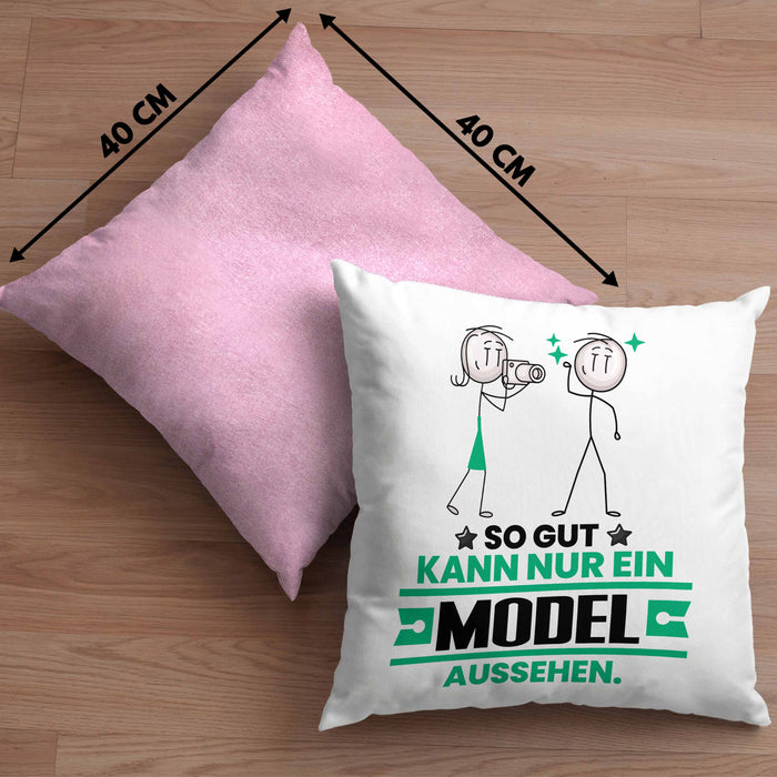 Model Geschenk Kissen mit Füllung 40x40 So Gut Kann Nur Ein Model Aussehen Geschenkidee (Grau) Rosa Trendation
