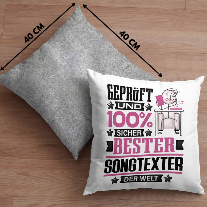 Songtexter Geschenk Lustiger Spruch für Songtexter Geschenkidee Bester Songtexter Der WeltKissen mit Füllung 40x40 (Grau) Grau Trendation