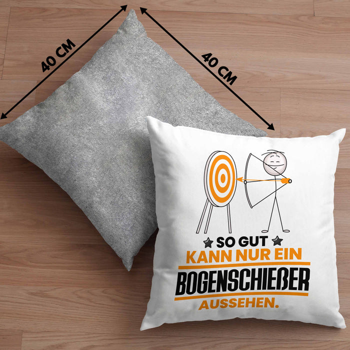 Bogenschießer Geschenk Kissen mit Füllung 40x40 So Gut Kann Nur Ein Bogenschießer Aussehen Geschenkidee (Grau) Grau Trendation