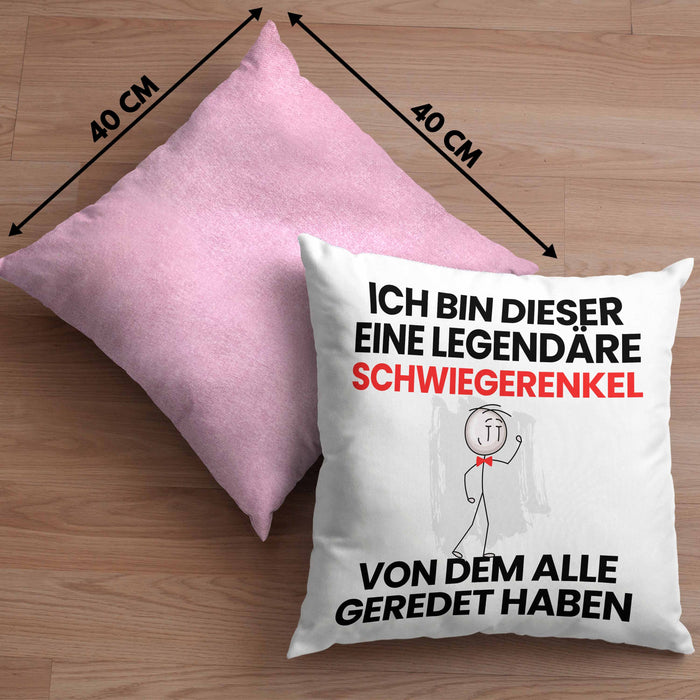 Schwiegerenkel Geschenk Kissen mit Füllung 40x40 Lustige Geschenkidee Geburtstag für Schwiegerenkel Ich Bin Dieser Legendäre Schwiegerenkel Von Dem Alle Geredet Haben (Grau) Rosa Trendation
