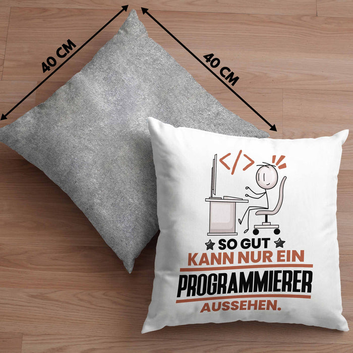 Programmierer Geschenk Kissen mit Füllung 40x40 So Gut Kann Nur Ein Programmierer Aussehen Geschenkidee (Grau) Grau Trendation