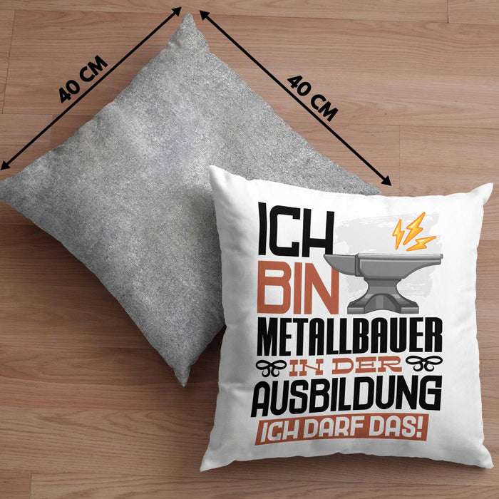 Metallbauer Ausbildung Kissen mit Füllung 40x40 Geschenk Ich Bin Metallbauer In Der Ausbildung Ich Darf Das Geschenkidee Spruch (Grau) Grau Trendation