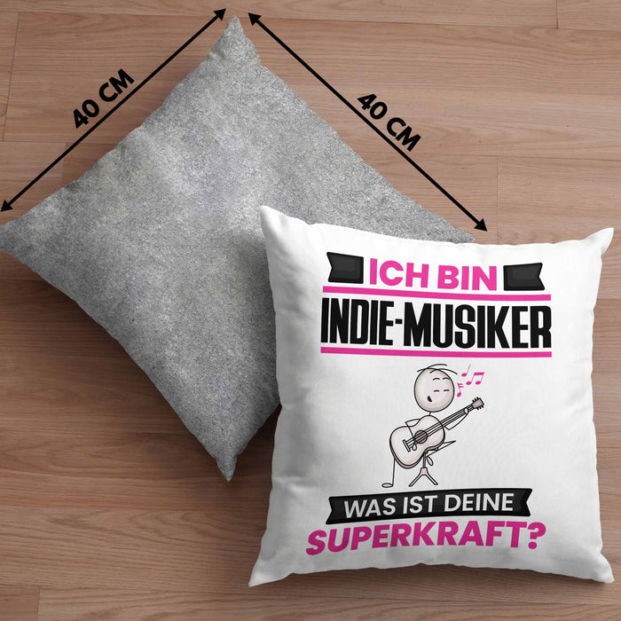 Indie-Musiker Kissen mit Füllung 40x40 Geschenk für Indie-Musiker Geburtstag Lustiger Spruch Was Ist Deine Superkraft (Grau) Grau Trendation