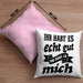 Lustige Kissen mit Füllung 40x40 Mit Spruch Ihr Habt Es Gut Ihr Habt Ja Mich Sprüche Geschenkidee Kollege (Grau) Rosa Trendation
