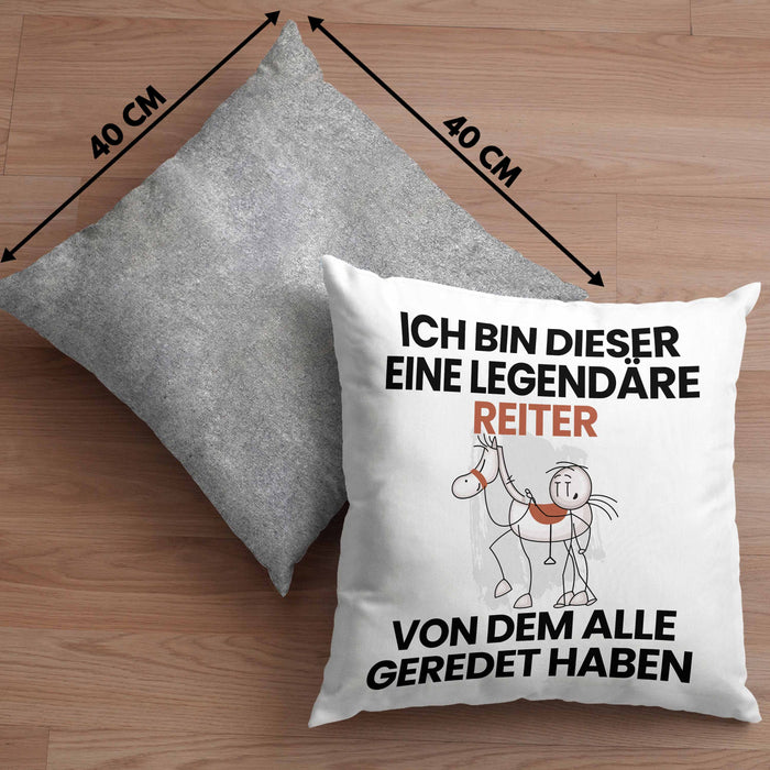 Reiter Geschenk Kissen mit Füllung 40x40 Lustige Geschenkidee Geburtstag für Reiter Ich Bin Dieser Legendäre Reiter Von Dem Alle Geredet Haben (Grau) Grau Trendation
