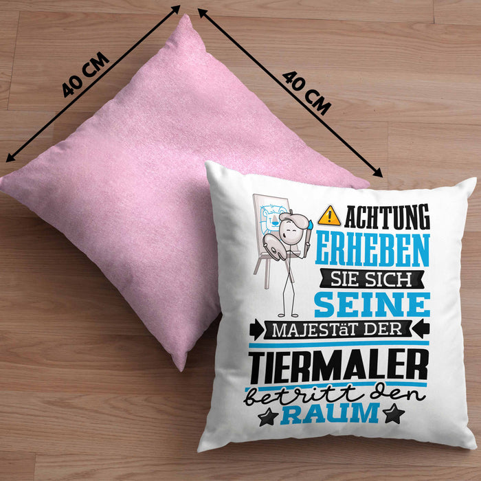 Tiermaler Geschenk Kissen mit Füllung 40x40 Lustiger Spruch Erheben Sie Sich Der Tiermaler Betritt den Raum (Grau) Rosa Trendation