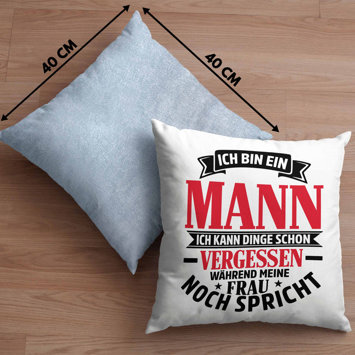 Ehemann Kissen mit Füllung 40x40 Geschenk Ich Bin Ein Mann Ich Kann Dinge Schon Vergessen Geschenk Von Ehefrau (Grau) Blau Trendation