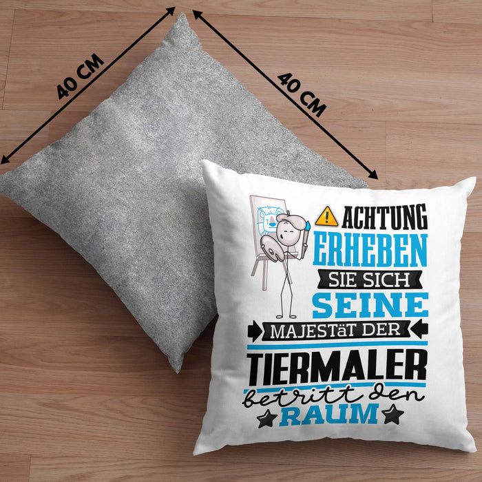 Tiermaler Geschenk Kissen mit Füllung 40x40 Lustiger Spruch Erheben Sie Sich Der Tiermaler Betritt den Raum (Grau) Grau Trendation