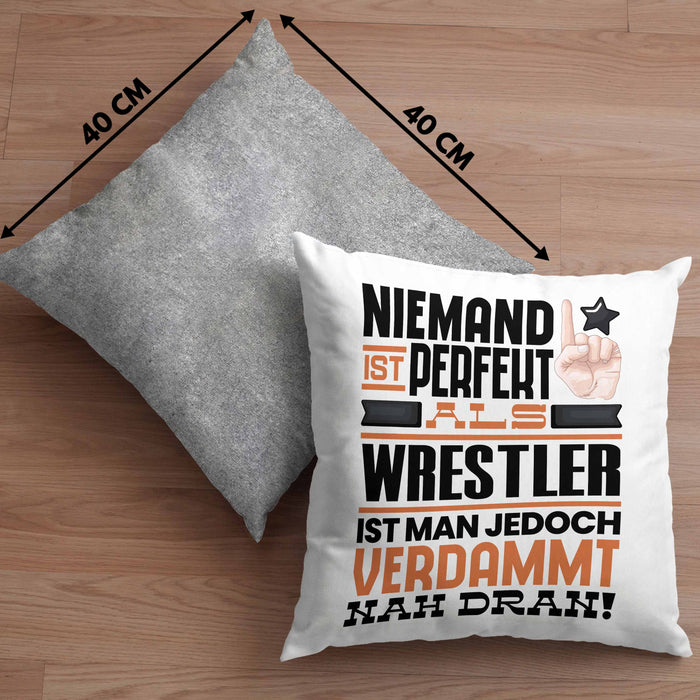 Wrestler Geschenk Kissen mit Füllung 40x40 Lustige Geschenkidee für Wrestler Geburtstag Niemand Ist Perfekt Aber Als Wrestler Ist Man Nah Dran (Grau) Grau Trendation