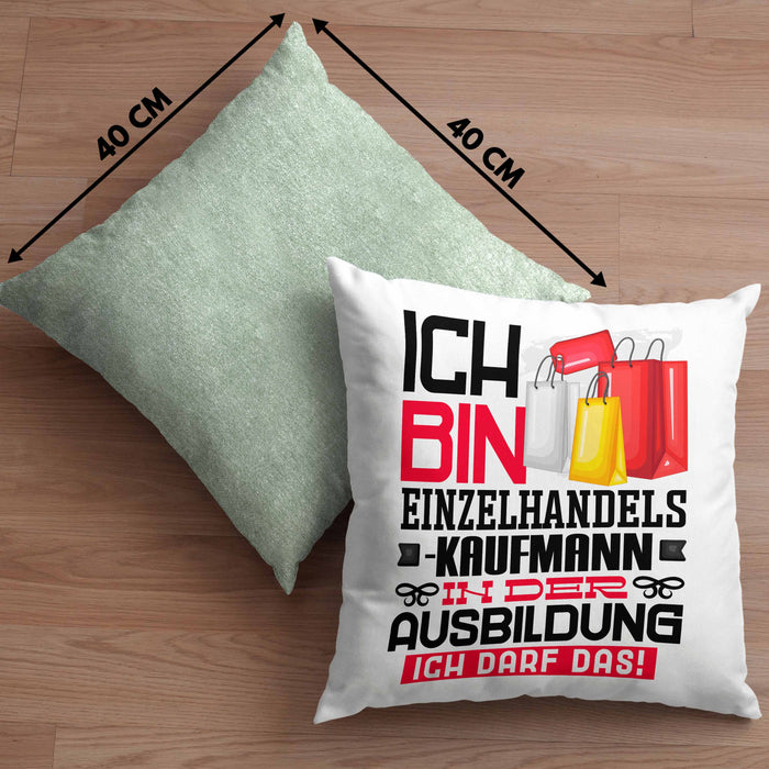 Einzelhandelskaufmann Ausbildung Kissen mit Füllung 40x40 Geschenk Ich Bin Einzelhandelskaufmann In Der Ausbildung Ich Darf Das Geschenkidee Spruch (Grau) Grün Trendation