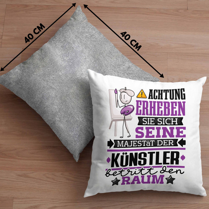 Künstler Geschenk Kissen mit Füllung 40x40 Lustiger Spruch Erheben Sie Sich Der Künstler Betritt den Raum (Grau) Grau Trendation