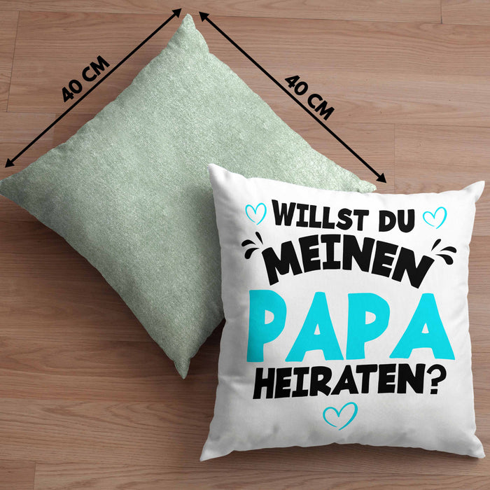 Heiratsantrag Kissen mit Füllung 40x40 Geschenk Lustiger Spruch Willst Du Meinen Papa Heiraten Geschenkidee Geburtstag (Grau) Grün Trendation