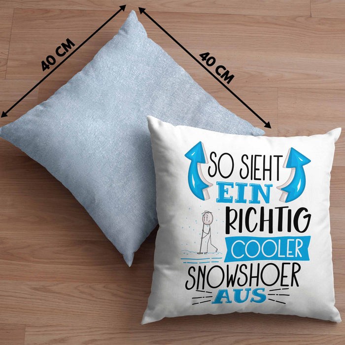 So Sieht Ein Richtig Cooler Snowshoer Aus Geschenk Kissen mit Füllung 40x40 Lustiger Spruch Geschenkidee (Grau) Blau Trendation