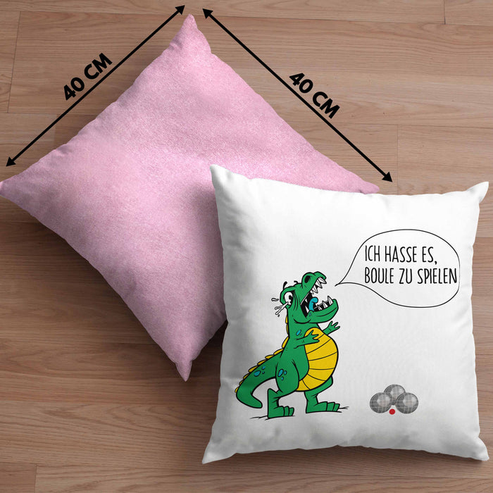 Boule Kissen mit Füllung 40x40 Geschenk Boule-Spieler Geschenkidee Spruch T-Rex Dino Ich Hasse Boule Spielen (Grau) Rosa Trendation